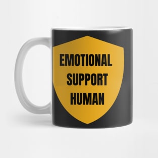 Emotional support human Mug